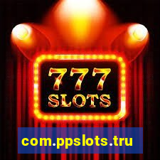 com.ppslots.trucovamos