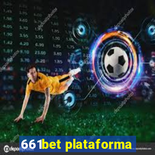 661bet plataforma