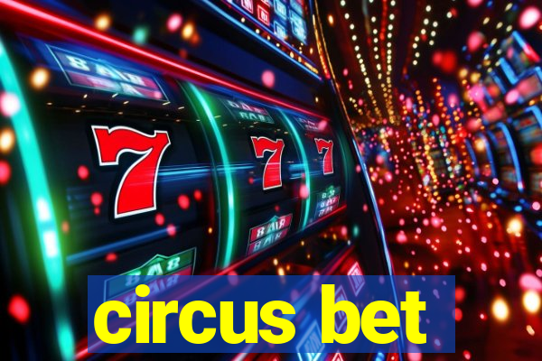 circus bet