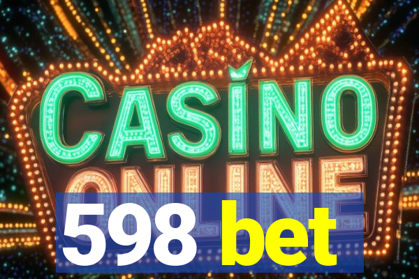 598 bet