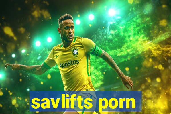 savlifts porn