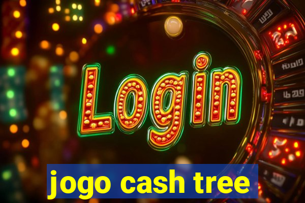 jogo cash tree