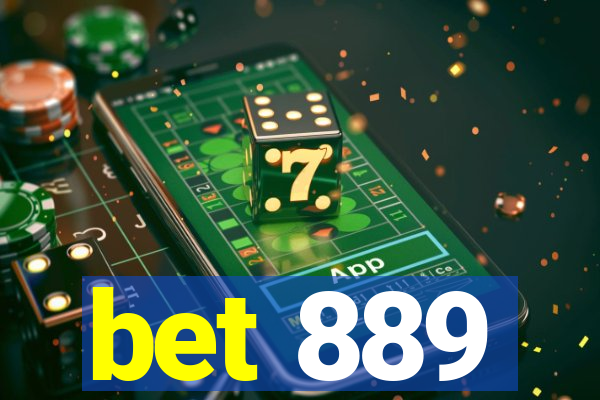 bet 889