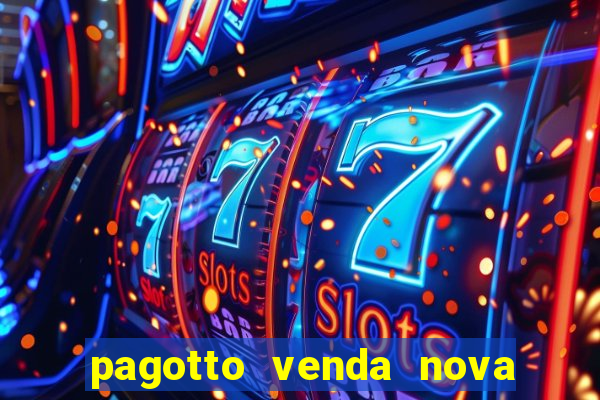 pagotto venda nova do imigrante