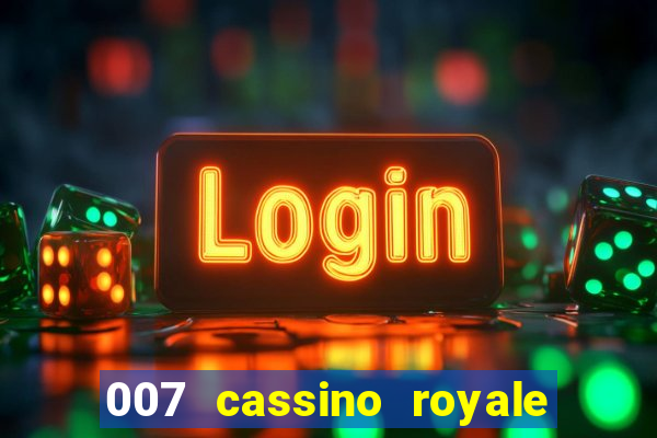 007 cassino royale download dublado avi