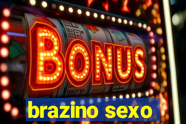 brazino sexo