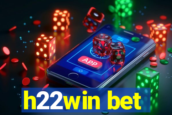 h22win bet