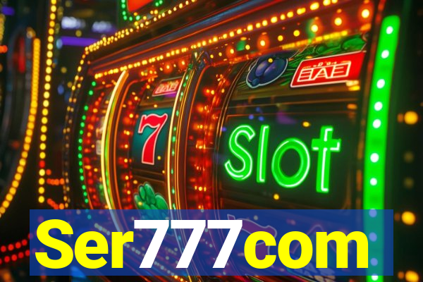 Ser777com