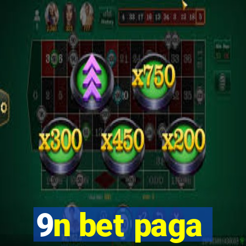 9n bet paga
