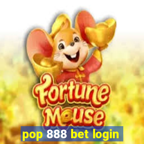 pop 888 bet login