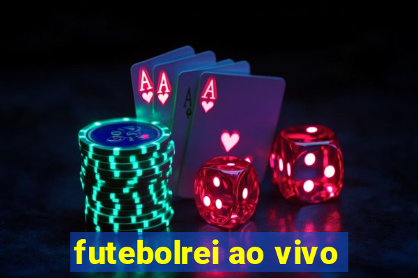 futebolrei ao vivo