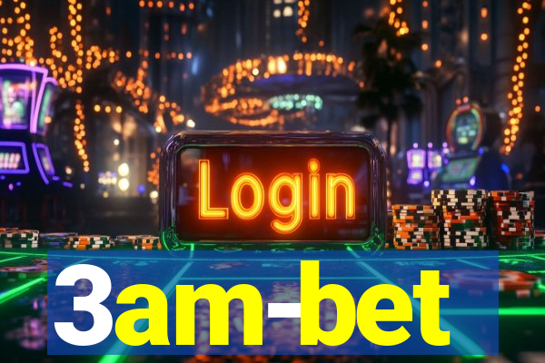 3am-bet