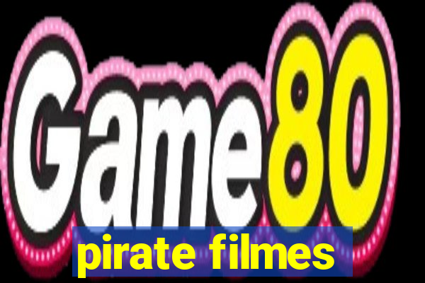 pirate filmes