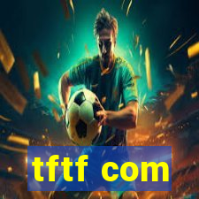 tftf com