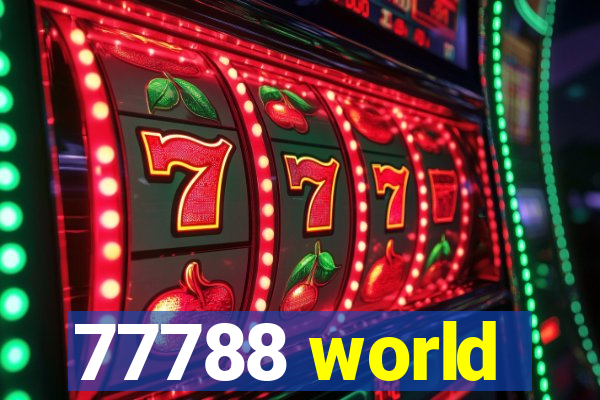 77788 world