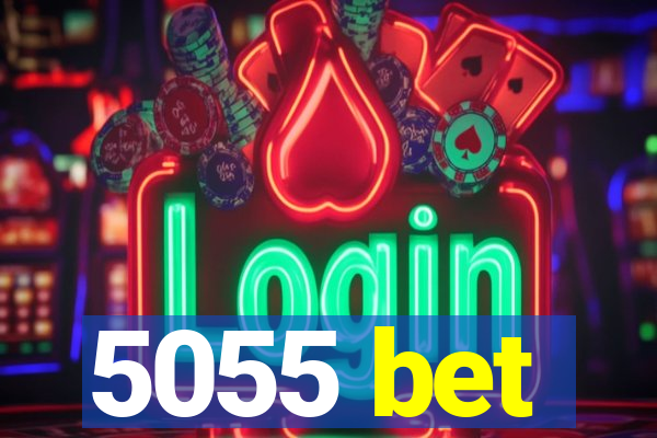 5055 bet