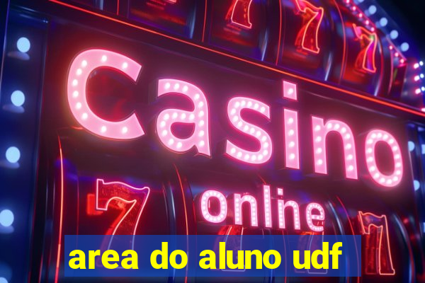 area do aluno udf