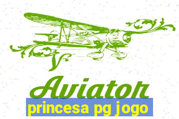 princesa pg jogo