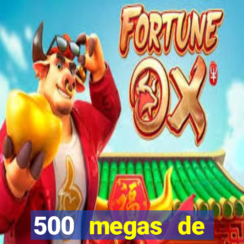 500 megas de internet equivale a quantos gigas