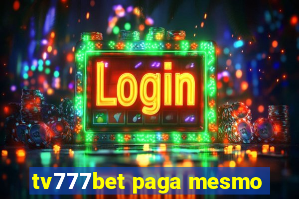 tv777bet paga mesmo