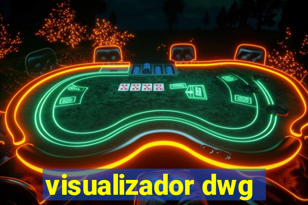 visualizador dwg