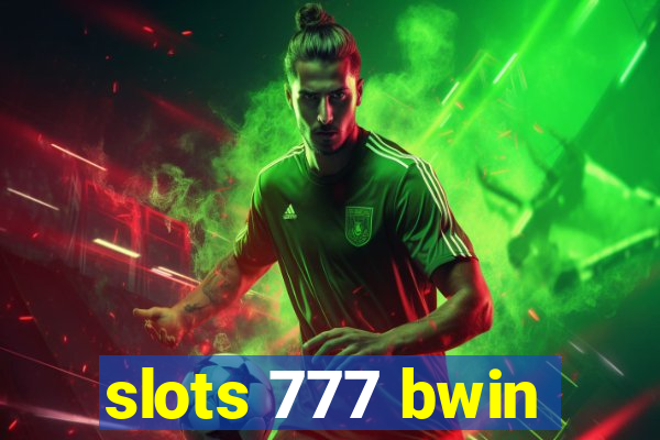 slots 777 bwin