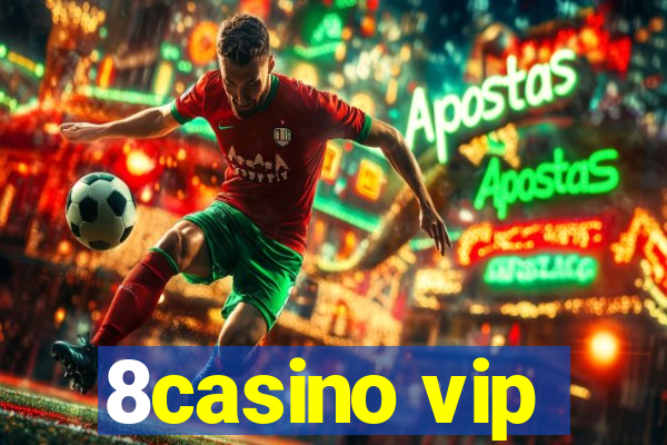 8casino vip