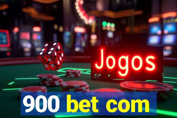 900 bet com
