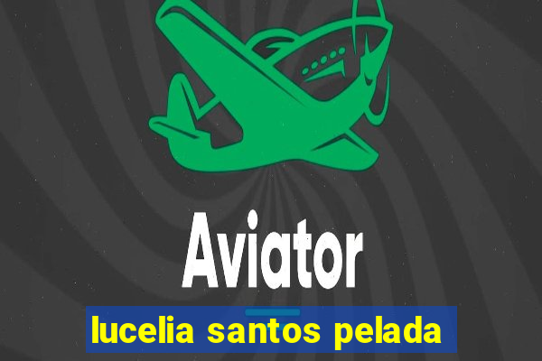 lucelia santos pelada