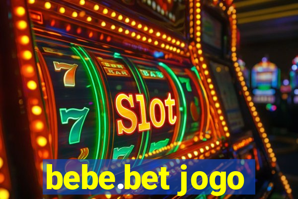 bebe.bet jogo