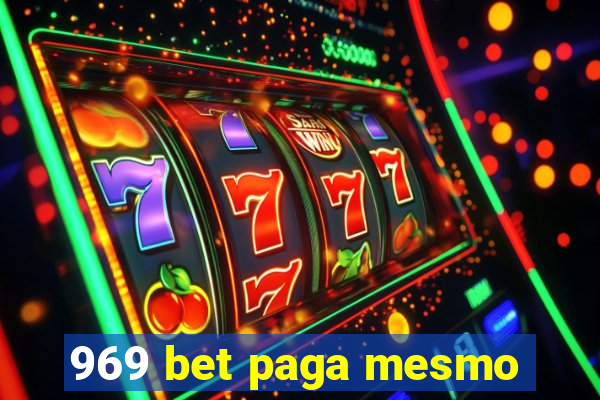 969 bet paga mesmo