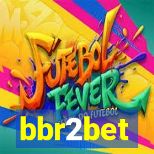 bbr2bet