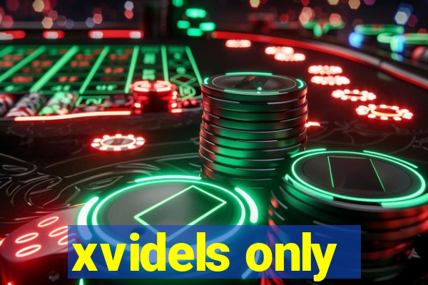xvidels only