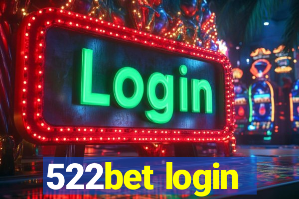 522bet login