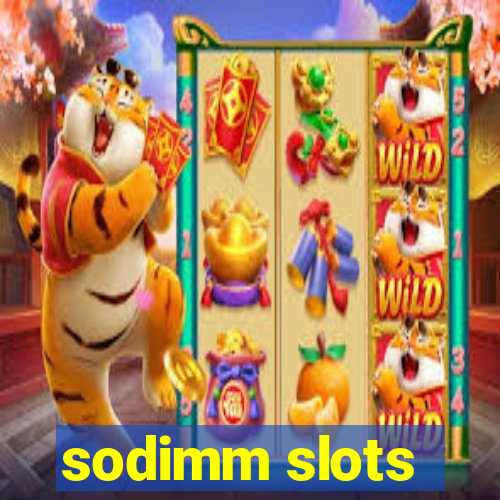 sodimm slots