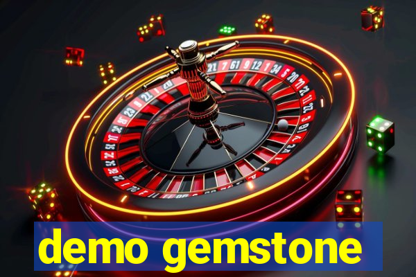 demo gemstone