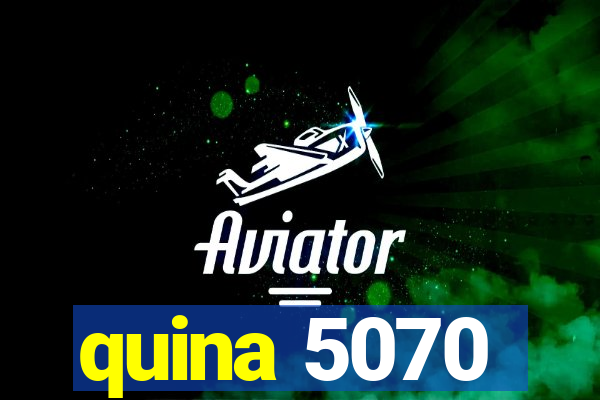 quina 5070