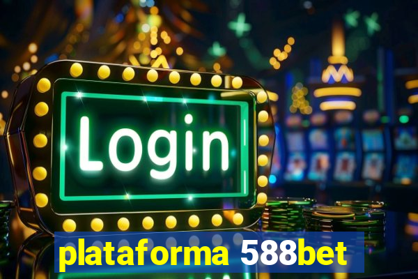 plataforma 588bet