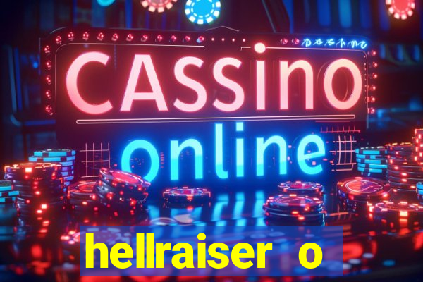 hellraiser o julgamento filme completo dublado gratis