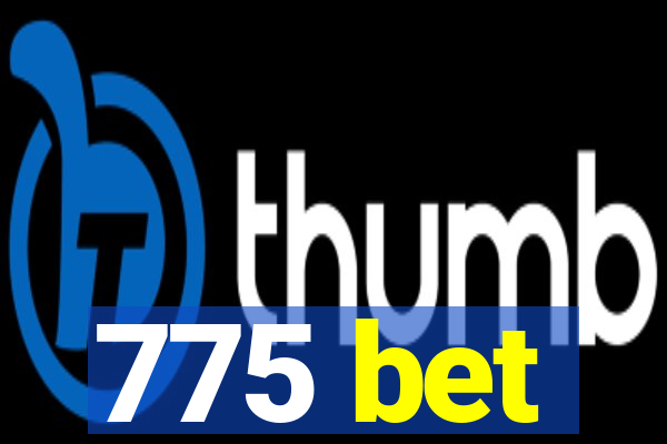 775 bet