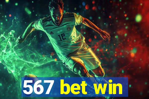 567 bet win