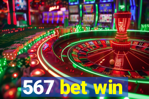 567 bet win