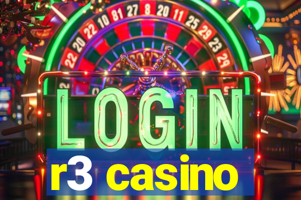 r3 casino