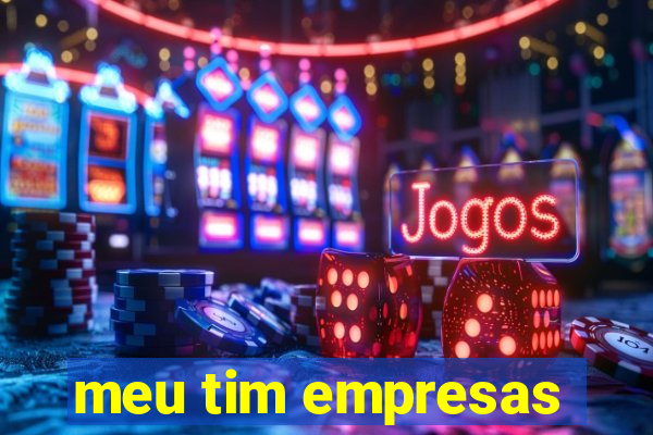 meu tim empresas