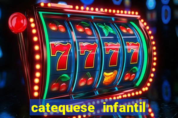 catequese infantil todos os santos