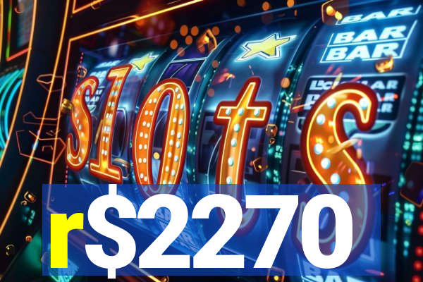 r$2270