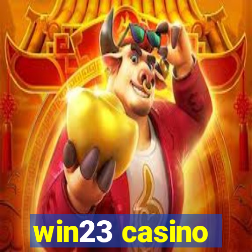win23 casino