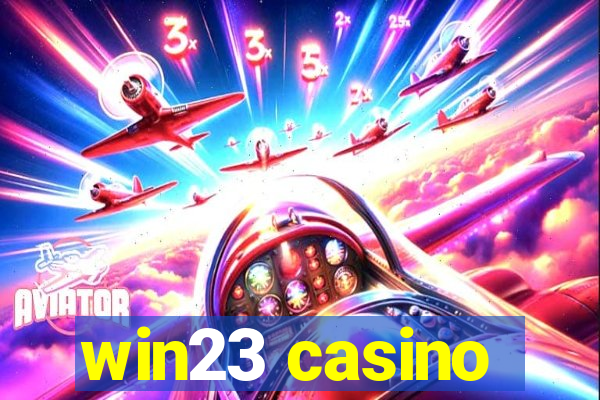 win23 casino