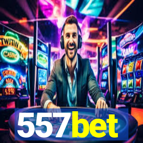 557bet