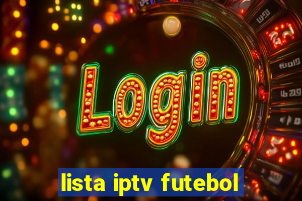 lista iptv futebol